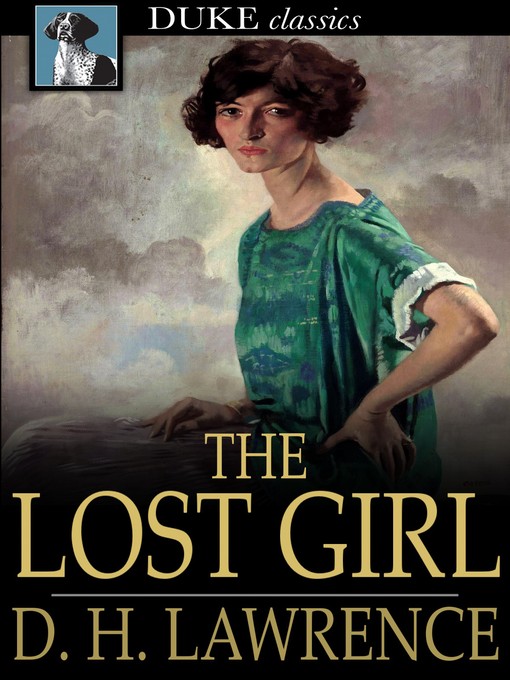 Titeldetails für The Lost Girl nach D. H. Lawrence - Verfügbar